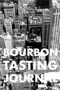 Bourbon Tasting Journal
