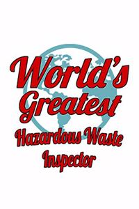 World's Greatest Hazardous Waste Inspector