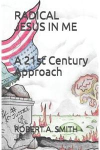 Radical Jesus in Me