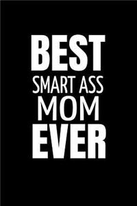 Best Smart Ass Mom Ever