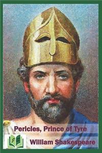 Pericles, Prince of Tyre