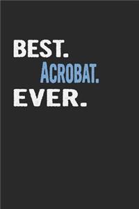 Best. Acrobat. Ever.