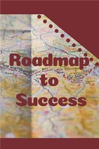 Roadmap to Success