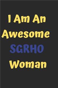 i am an awesome sgrho woman