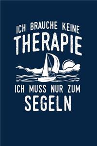 Therapie? Lieber Segeln