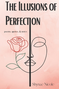 Illusions of Perfection