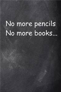 Graduation End Of Year Rhyme Journal Chalkboard Design Lined Journal Pages