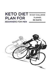 Keto diet plan for beginners for Men - 30 Day Challenge Planner 30 Days