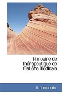 Annuaire de Th Rapeutique de Mati Re M Dicale