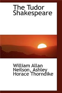 The Tudor Shakespeare
