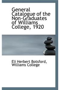 General Catalogue of the Non-Graduates of Williams College, 1920