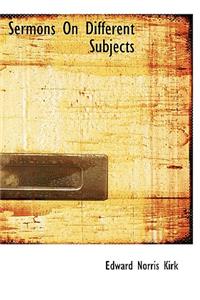 Sermons on Different Subjects