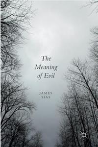 The Meaning of Evil