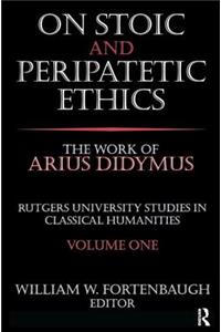 On Stoic and Peripatetic Ethics