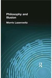 Philosophy and Illusion