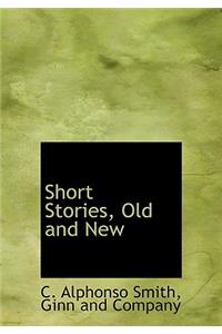 Short Stories, Old and New