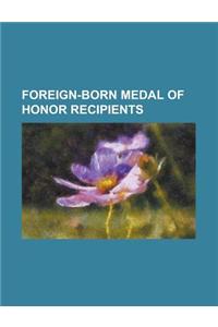 Foreign-Born Medal of Honor Recipients