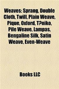 Weaves