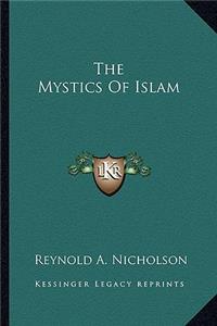 The Mystics of Islam