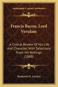 Francis Bacon, Lord Verulam