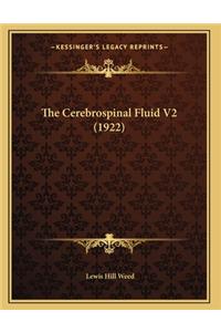The Cerebrospinal Fluid V2 (1922)