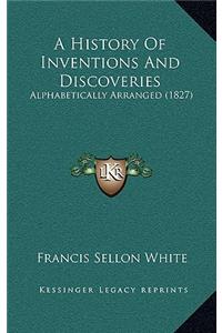 A History Of Inventions And Discoveries