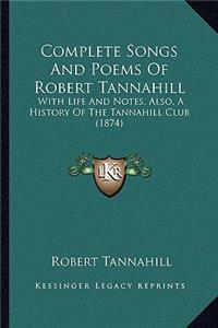 Complete Songs and Poems of Robert Tannahill
