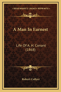 A Man in Earnest