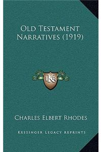 Old Testament Narratives (1919)