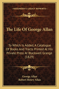 Life Of George Allan