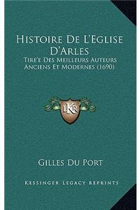 Histoire De L'Eglise D'Arles