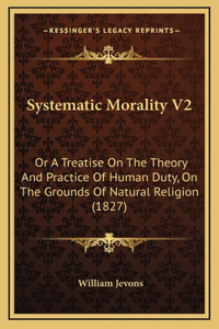 Systematic Morality V2