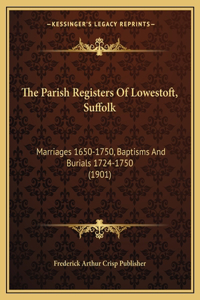 Parish Registers Of Lowestoft, Suffolk
