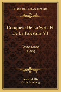 Conquete De La Syrie Et De La Palestine V1