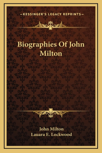 Biographies Of John Milton