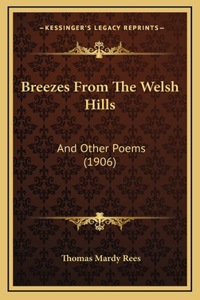 Breezes From The Welsh Hills