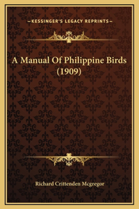 A Manual Of Philippine Birds (1909)