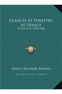 Glances At Forestry In France