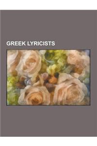 Greek Lyricists: Greek Songwriters, Elena Paparizou, Phoebus, Lefteris Hapsiadis, Christos Dantis, Alexi Murdoch, Costas Tsicaderis, Th