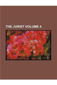 The Jurist Volume 4