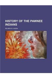 History of the Pawnee Indians