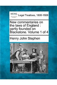 New commentaries on the laws of England