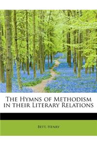 The Hymns of Methodism in Their Literary Relations