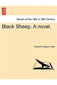 Black Sheep. a Novel.