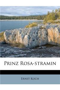 Prinz Rosa-Stramin, Funfte Auflage