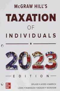 Loose Leaf for McGraw-Hill's Taxation of Individuals 2023 Edition