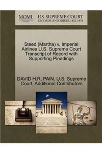 Steed (Martha) V. Imperial Airlines U.S. Supreme Court Transcript of Record with Supporting Pleadings