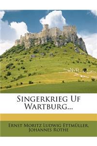 Singerkrieg Uf Wartburg...