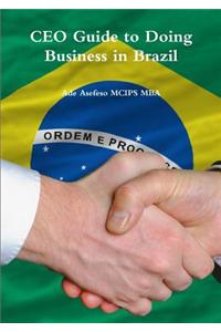 CEO Guide to Doing Business in Brazil