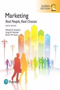 Marketing: Real People, Real Choices + MyLab Marketing with Pearson eText, Global Edition